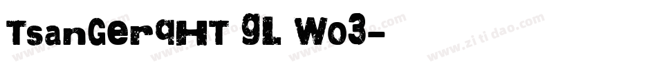 TsangerQHT GL Wo3字体转换